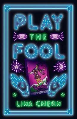 Play the Fool: A Mystery - Lina Chern - cover