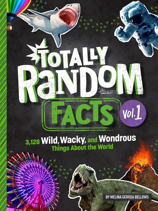 Totally Random Facts Volume 1 - Melina Gerosa Bellows - ebook