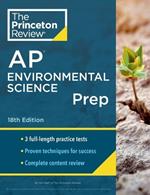 Princeton Review AP Environmental Science Prep, 2024: 3 Practice Tests + Complete Content Review + Strategies & Techniques