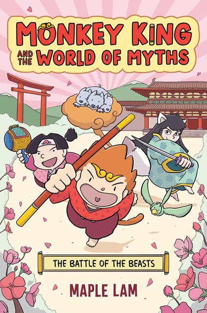 Monkey King and the World of Myths: The Battle of the Beasts - Maple Lam - ebook