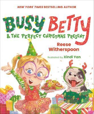 Busy Betty & the Perfect Christmas Present - Reese Witherspoon - cover