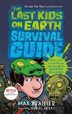 The Last Kids on Earth Survival Guide - Max Brallier - cover
