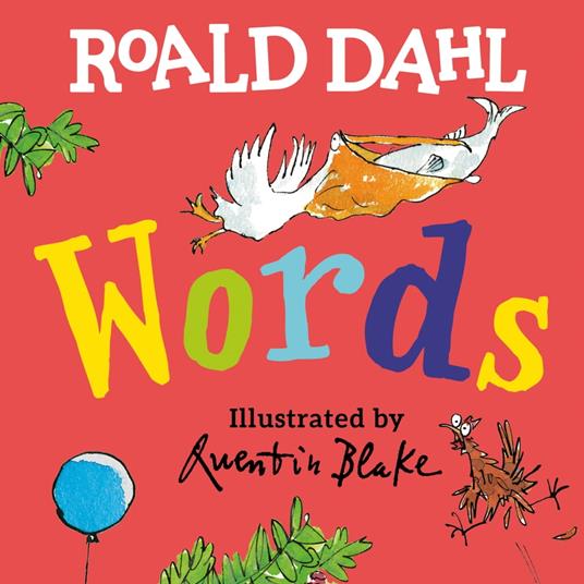 Roald Dahl Words - Roald Dahl,Quentin Blake - ebook