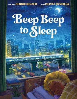 Beep Beep to Sleep - Debbie Rigaud - cover