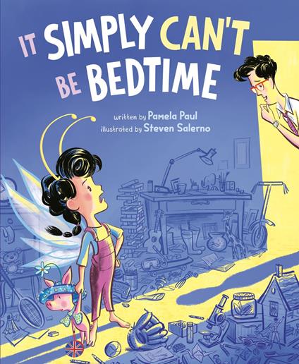 It Simply Can't Be Bedtime - Pamela Paul,Steven Salerno - ebook