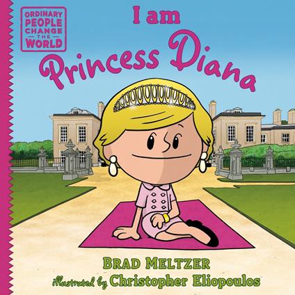 I am Princess Diana - Brad Meltzer,Christopher Eliopoulos - ebook