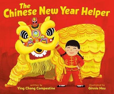 The Chinese New Year Helper - Ying Chang Compestine - cover