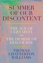 Summer of Our Discontent