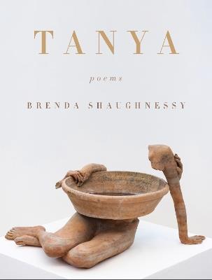Tanya: Poems - Brenda Shaughnessy - cover