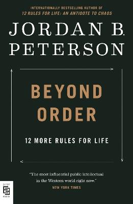 Beyond Order: 12 More Rules for Life - Jordan B. Peterson - cover