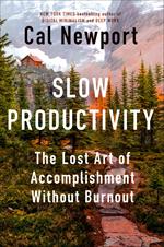 Slow Productivity