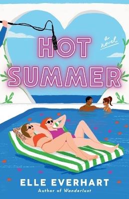 Hot Summer - Elle Everhart - cover