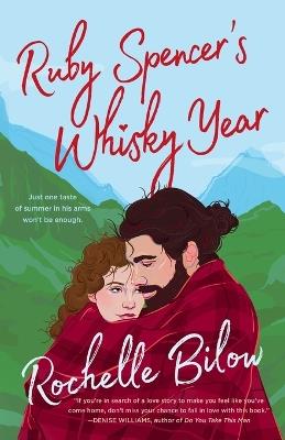 Ruby Spencer's Whisky Year - Rochelle Bilow - cover