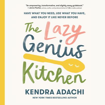 The Lazy Genius Kitchen