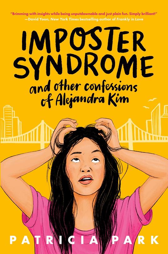 Imposter Syndrome and Other Confessions of Alejandra Kim - Patricia Park - ebook