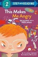 This Makes Me Angry: Dealing with Feelings