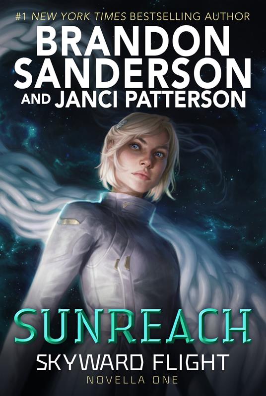 Sunreach (Skyward Flight: Novella 1) - Janci Patterson,Brandon Sanderson - ebook