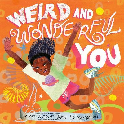 Weird and Wonderful You - Zaila Avant-garde,Kah Yangni - cover