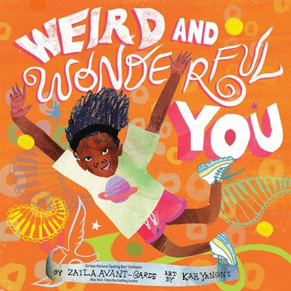 Weird and Wonderful You - Zaila Avant-garde,Kah Yangni - ebook