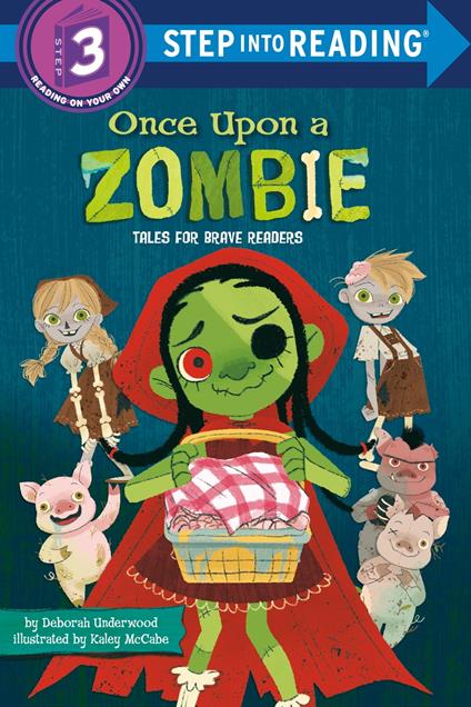 Once Upon a Zombie: Tales for Brave Readers - Deborah Underwood - ebook