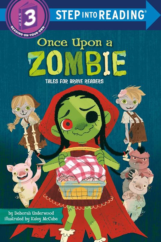 Once Upon a Zombie: Tales for Brave Readers - Deborah Underwood - ebook