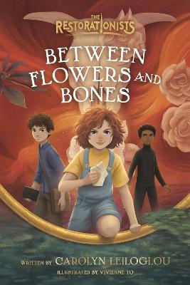 Between Flowers and Bones - Carolyn Leiloglou - cover