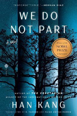 We Do Not Part: A Novel - Han Kang - cover
