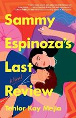 Sammy Espinoza's Last Review