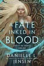 A Fate Inked in Blood: Book One of the Saga of the Unfated