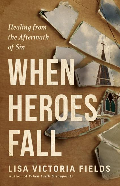 When Heroes Fall