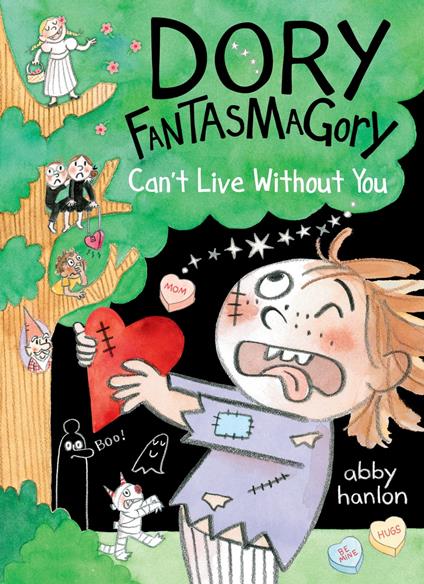 Dory Fantasmagory: Can't Live Without You - Abby Hanlon - ebook