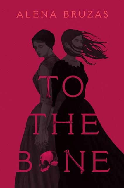 To the Bone - Alena Bruzas - ebook