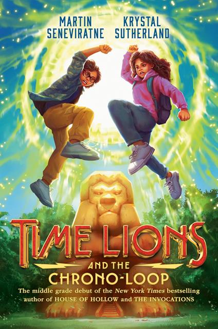 Time Lions and the Chrono-Loop - Martin Seneviratne,Krystal Sutherland - ebook
