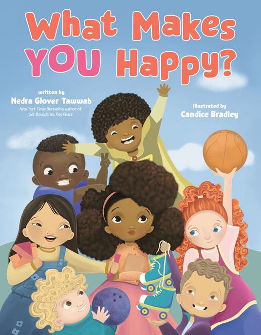 What Makes YOU Happy? - Nedra Glover Tawwab,Candice Bradley - ebook