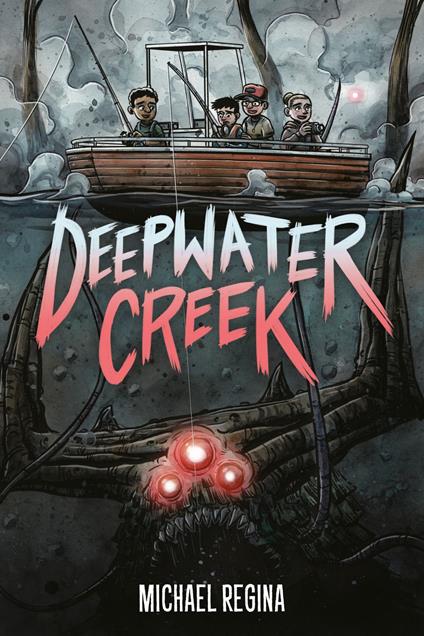Deepwater Creek: A Graphic Novel - Michael Regina - ebook
