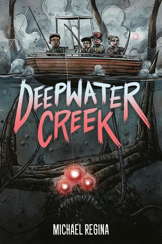 Deepwater Creek: A Graphic Novel - Michael Regina - ebook