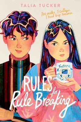 Rules for Rule Breaking - Talia Tucker - cover