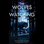 The Wolves Are Watching