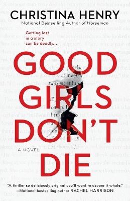 Good Girls Don't Die - Christina Henry - cover