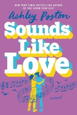 Sounds Like Love - Ashley Poston - cover