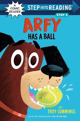 Arfy Has a Ball - Troy Cummings - cover