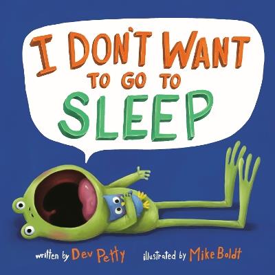 I Don't Want to Go to Sleep - Dev Petty,Mike Boldt - cover