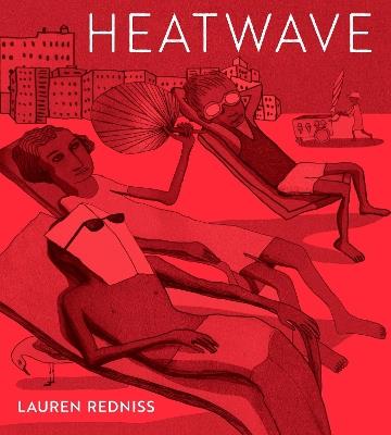 Heatwave - Lauren Redniss - cover