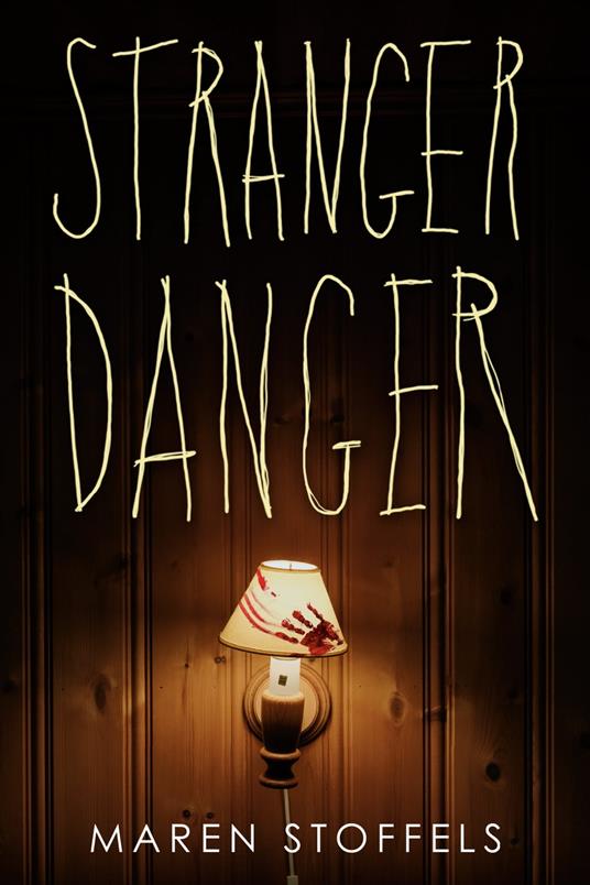 Stranger Danger - Maren Stoffels - ebook