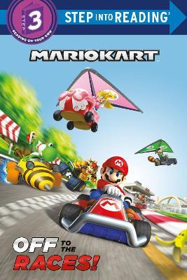 Off to the Races (Nintendo Mario Kart) - Random House - cover