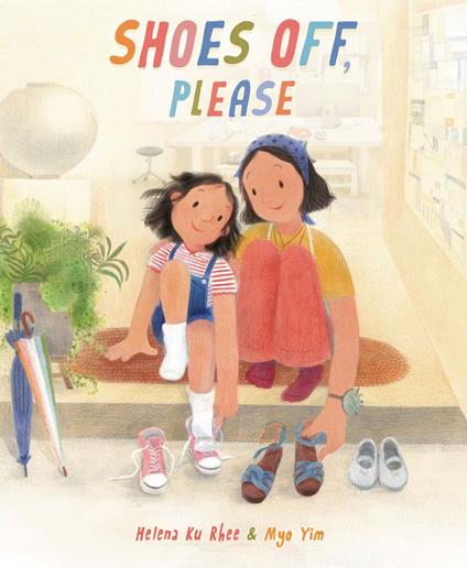 Shoes Off, Please - Helena Ku Rhee,Myo Yim - ebook