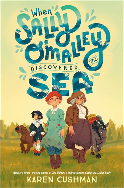 When Sally O'Malley Discovered the Sea - Karen Cushman - ebook