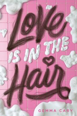 Love Is in the Hair - Gemma Cary - cover