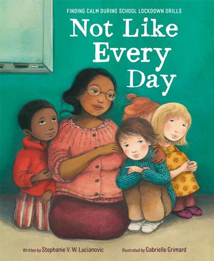 Not Like Every Day - Stephanie V.W. Lucianovic,Gabrielle Grimard - ebook
