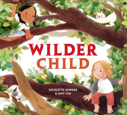 Wilder Child - Nicolette Sowder,Myo Yim - ebook
